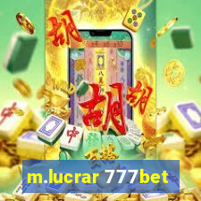 m.lucrar 777bet